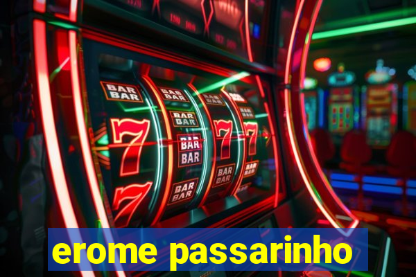 erome passarinho